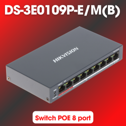 Switch POE 8 cổng Hikvision DS-3E0109P-E/M chuyên dụng cho camera