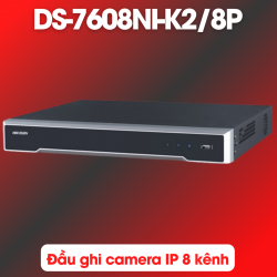 Đầu ghi Hikvision 8 kênh IP DS-7608NI-K2/8P hỗ trợ 8 cổng PoE