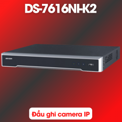 Đầu ghi camera Hikvision IP DS-7616NI-K2 xuất hình Ultra HD 4K 16 kênh