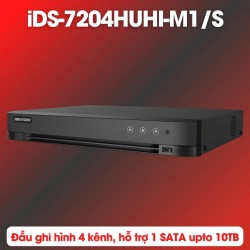 Đầu thu camera 4 kênh Hikvision iDS-7204HUHI-M1/S hỗ trợ 1 SATA 10TB, cảnh báo chuyển động, phát hiện người và xe