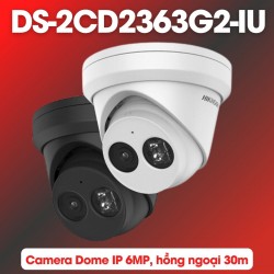 Camera IP dome hồng ngoại Hikvision DS-2CD2363G2-IU 6MP, hồng ngoại 30m, chống ngược sáng WDR 120dB