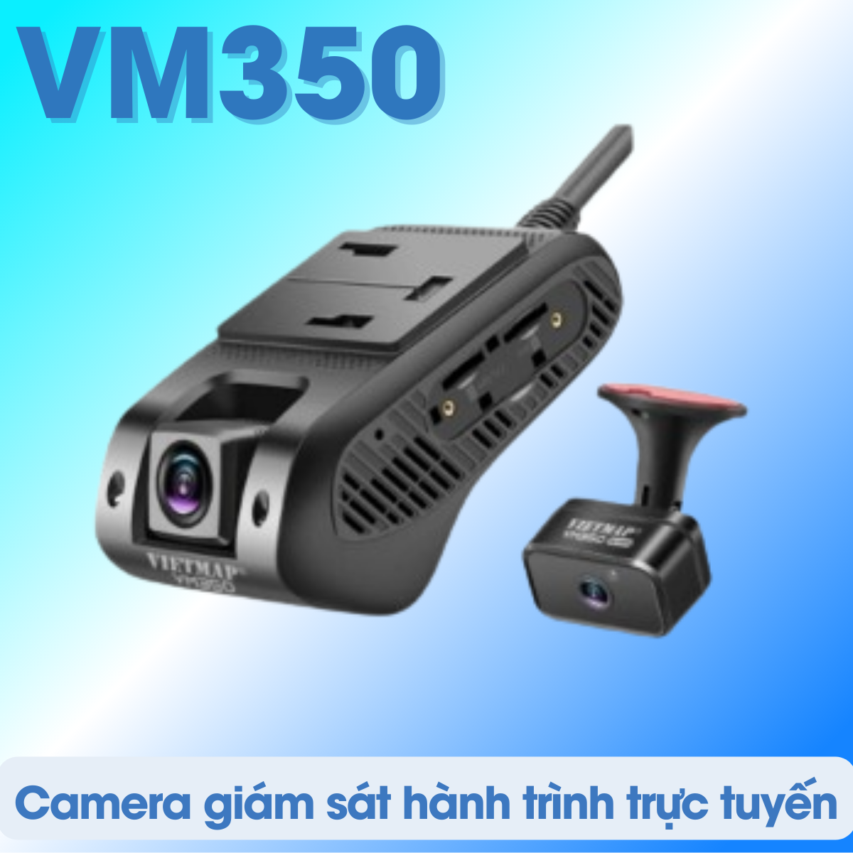 Camera giám sát hành trình trực tuyến VIETMAP ICAM VM350 tích hợp 2 camera, đáp ứng nghị định 10